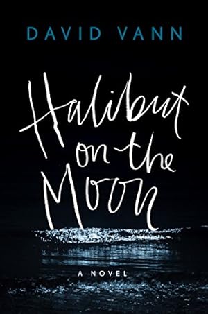 Seller image for Halibut on the Moon by Vann, David [Hardcover ] for sale by booksXpress