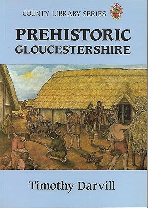 Seller image for Prehistoric Gloucestershire for sale by Cher Bibler