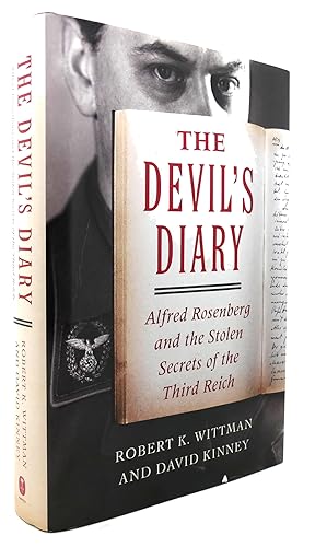Image du vendeur pour THE DEVIL'S DIARY Alfred Rosenberg and the Stolen Secrets of the Third Reich mis en vente par Rare Book Cellar