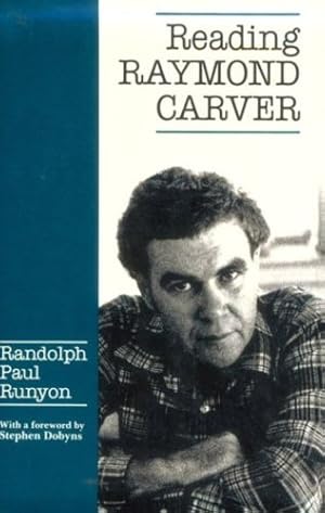 Image du vendeur pour Reading Raymond Carver by Runyon, Professor of French Randolph Paul [Paperback ] mis en vente par booksXpress