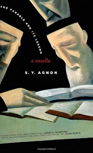 Immagine del venditore per The Parable and Its Lesson: A Novella (Stanford Studies in Jewish History and Culture) by Agnon, S. [Paperback ] venduto da booksXpress