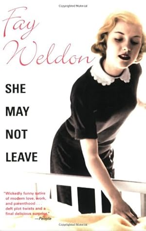 Seller image for She May Not Leave by Weldon, Fay [Paperback ] for sale by booksXpress