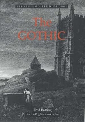 Imagen del vendedor de The Gothic (Essays and Studies) [Hardcover ] a la venta por booksXpress