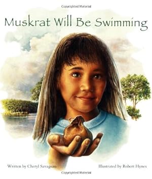 Seller image for Muskrat Will Be Swimming by Savageau, Cheryl [Paperback ] for sale by booksXpress