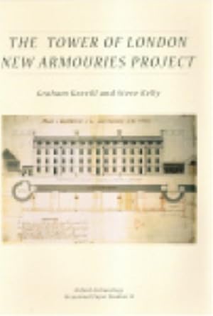 Seller image for The Tower of London New Armouries Project (Oxford Archaeology Occasional Papers) by Keevill, Graham, Kelly, Steve [Paperback ] for sale by booksXpress