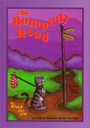 Seller image for The Bumpedy Road: By Kiska the Cat (The Kiska Trilogy) by Bauer Mueller Jekyll Island, Pamela [Paperback ] for sale by booksXpress