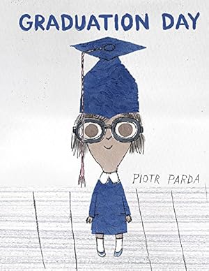 Seller image for Graduation Day by Parda, Piotr [Hardcover ] for sale by booksXpress