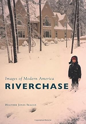 Immagine del venditore per Riverchase (Images of Modern America) by Skaggs, Heather Jones [Paperback ] venduto da booksXpress