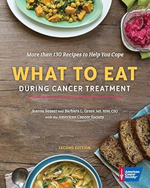 Immagine del venditore per What to Eat During Cancer Treatment by American Cancer Society, Besser, Jeanne, Grant MS RD CSO LD, Barbara [Hardcover ] venduto da booksXpress