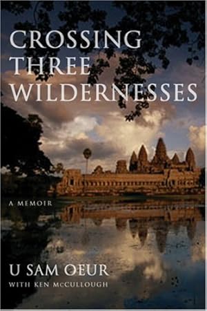 Immagine del venditore per Crossing Three Wildernesses by Oeur, U Sam, McCullough, Ken [Paperback ] venduto da booksXpress