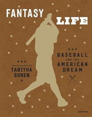 Seller image for Tabitha Soren: Fantasy Life: Baseball and the American Dream [Imitation Leather ] for sale by booksXpress