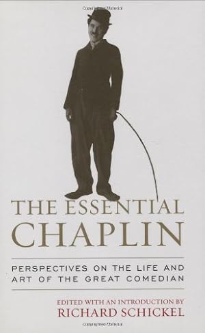 Seller image for The Essential Chaplin: Perspectives on the Life and Art of the Great Comedian [Hardcover ] for sale by booksXpress