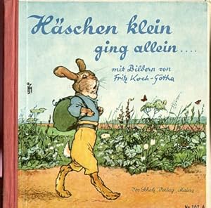 Seller image for Hschen klein ging allein. Mit Versen von Herbert Kranz und Fritz Koch-Gotha. for sale by Antiquariat Buchseite