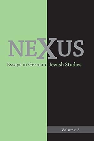 Imagen del vendedor de Nexus: Essays in German Jewish Studies by William Collins Donahue, Martha B. Helfer [Hardcover ] a la venta por booksXpress