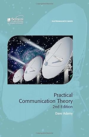 Immagine del venditore per Practical Communication Theory (Electromagnetics and Radar) by Adamy, Dave [Hardcover ] venduto da booksXpress