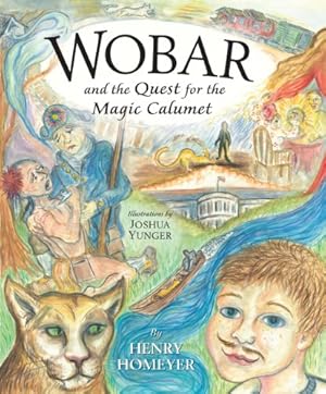 Seller image for Wobar and the Quest for the Magic Calumet [Hardcover ] for sale by booksXpress