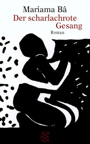 Bild des Verkufers fr Der scharlachrote Gesang : Roman. Aus d. Franz. von Irmgard Rathke / Fischer ; 3746 : Die Frau in der Gesellschaft zum Verkauf von NEPO UG