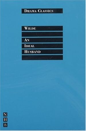 Image du vendeur pour An Ideal Husband (Drama Classics) by Wilde, Oscar [Paperback ] mis en vente par booksXpress