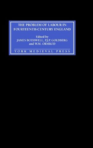 Seller image for The Problem of Labour in Fourteenth-Century England [Hardcover ] for sale by booksXpress