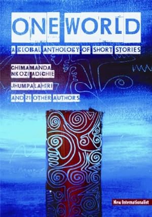 Seller image for One World: A global anthology of short stories by Ngozi Adichie, Chimamanda, Lahiri, Jhumpa, Sequoia Nagamatsu [Paperback ] for sale by booksXpress
