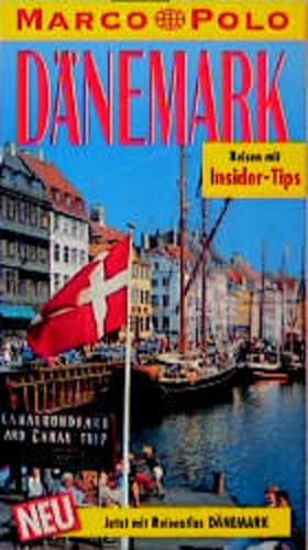 Seller image for Dnemark : Reisen mit Insider-Tips. diesen Fhrer schrieb / Marco Polo for sale by NEPO UG