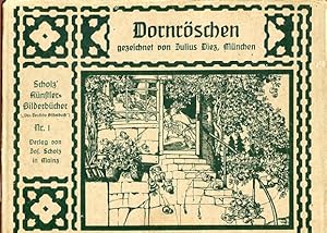 Bild des Verkufers fr Dornrschen - Das Deutsche Bilderbuch Serie A - Mrchen. Scholz' Knstler-Bilderbcher Nr. 1. zum Verkauf von Antiquariat Buchseite