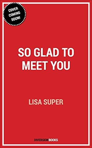 Immagine del venditore per So Glad to Meet You by Super, Lisa [Paperback ] venduto da booksXpress