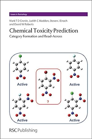 Immagine del venditore per Chemical Toxicity Prediction: Category Formation and Read-Across (Issues in Toxicology) [Hardcover ] venduto da booksXpress
