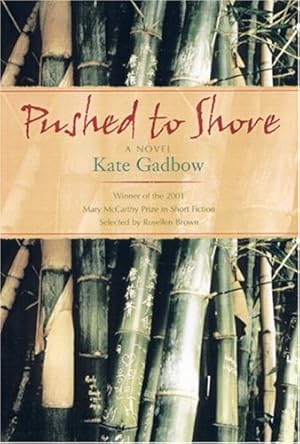 Seller image for Pushed to Shore: A Short Novel by Gadbow, Kate [Paperback ] for sale by booksXpress