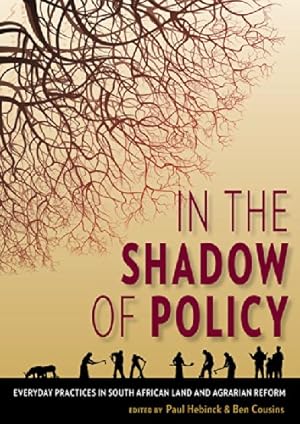 Image du vendeur pour In the Shadow of Policy: Everyday Practices In South African Land And Agrarian Reform [Soft Cover ] mis en vente par booksXpress