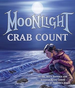 Bild des Verkufers fr Moonlight Crab Count (Arbordale Collection) by Dr. Neeti Bathala, Jennifer Keats Curtis [Paperback ] zum Verkauf von booksXpress