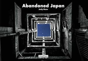 Imagen del vendedor de Abandoned Japan by Jordy Meow [FRENCH LANGUAGE - Hardcover ] a la venta por booksXpress