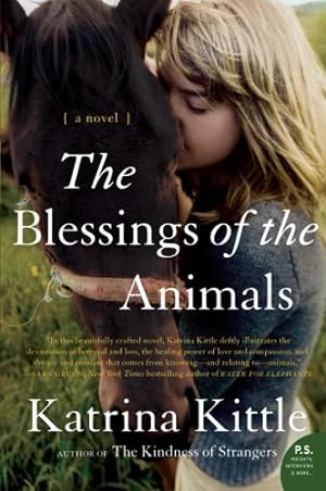 Seller image for The Blessings of the Animals: A Novel by Kittle, Katrina [Paperback ] for sale by booksXpress