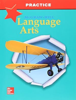 Seller image for McGraw-Hill Language Arts, Grade 6, Practice Workbook (OLDER ELEMENTARY LANGUAGE ARTS) by McGraw-Hill Education [Paperback ] for sale by booksXpress