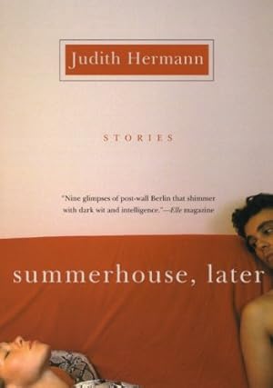 Seller image for Summerhouse, Later: Stories by Hermann, Judith [Paperback ] for sale by booksXpress