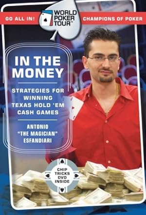 Immagine del venditore per World Poker Tour(Tm): In The Money by Esfandiari, Antonio [Paperback ] venduto da booksXpress