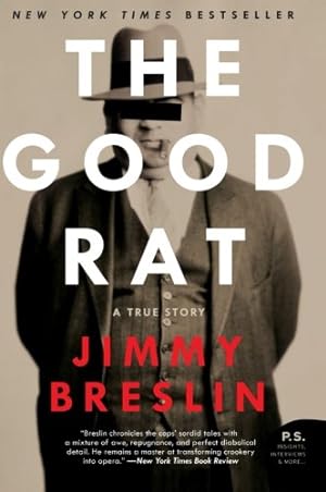 Seller image for THE GOOD RAT: A True Story by Breslin, Jimmy [Paperback ] for sale by booksXpress