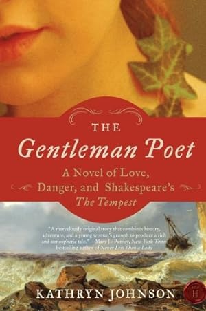 Seller image for The Gentleman Poet: A Novel of Love, Danger, and Shakespeare's The Tempest by Johnson, Kathryn [Paperback ] for sale by booksXpress
