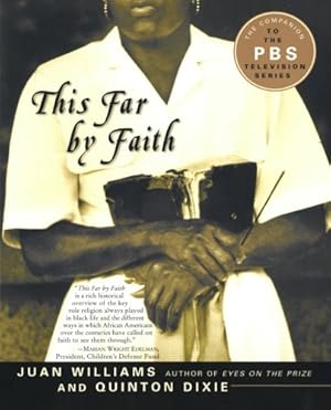 Image du vendeur pour This Far by Faith: Stories from the African American Religious Experience by Williams, Juan [Paperback ] mis en vente par booksXpress