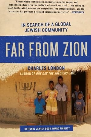 Seller image for Far from Zion: In Search of a Global Jewish Community by London, Charles [Paperback ] for sale by booksXpress