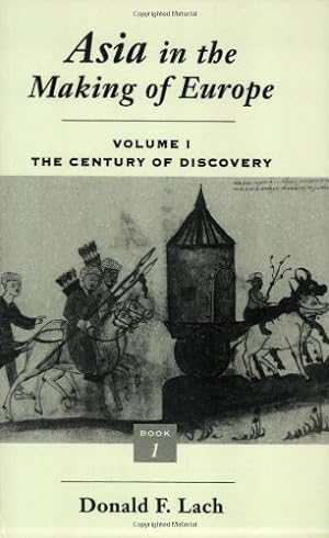 Seller image for Asia in the Making of Europe, Volume I: The Century of Discovery. Book 1. by Lach, Donald F. [Paperback ] for sale by booksXpress