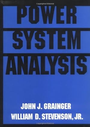 Seller image for Power System Analysis by Grainger Professor of Electrical and Comptuer Engineering, John, Stevenson Jr., William [Hardcover ] for sale by booksXpress