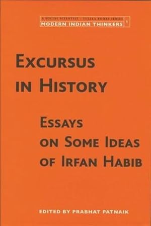 Immagine del venditore per Excursus in History: Essays on Some Ideas of Irfan Habib (Modern Indian Thinkers) [Paperback ] venduto da booksXpress