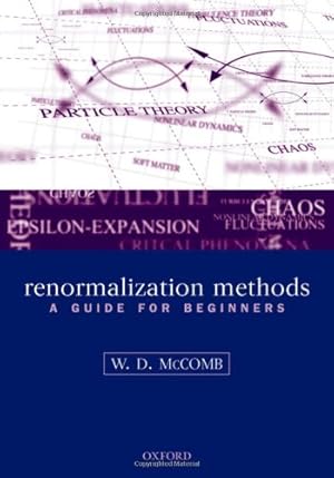 Immagine del venditore per Renormalization Methods: A Guide For Beginners by McComb, William David [Paperback ] venduto da booksXpress