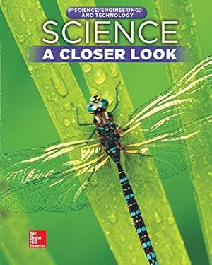 Imagen del vendedor de Science, A Closer Look, Grade 5, Science, Engineering, and Technology: Consumable Student Edition (Unit 4) (ELEMENTARY SCIENCE CLOSER LOOK) by McGraw-Hill Education [Spiral-bound ] a la venta por booksXpress