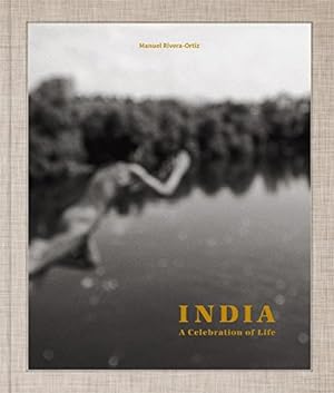 Imagen del vendedor de India: A Celebration of Life [Hardcover ] a la venta por booksXpress