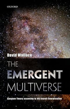 Immagine del venditore per The Emergent Multiverse: Quantum Theory according to the Everett Interpretation by Wallace, David [Paperback ] venduto da booksXpress