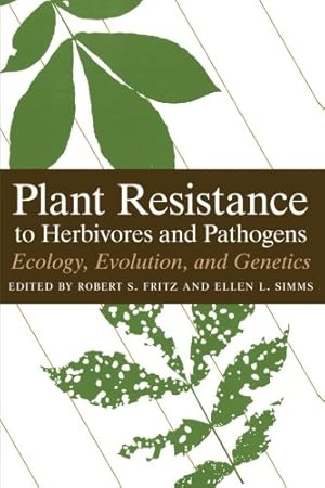 Seller image for Plant Resistance to Herbivores and Pathogens: Ecology, Evolution, and Genetics [Paperback ] for sale by booksXpress
