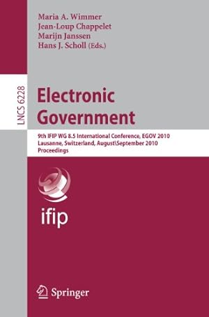 Image du vendeur pour Electronic Government: 9th International Conference, EGOV 2010, Lausanne, Switzerland, August 29 - September 2, 2010, Proceedings (Lecture Notes in Computer Science) [Soft Cover ] mis en vente par booksXpress