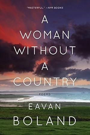 Seller image for A Woman Without a Country: Poems by Boland, Eavan [Paperback ] for sale by booksXpress